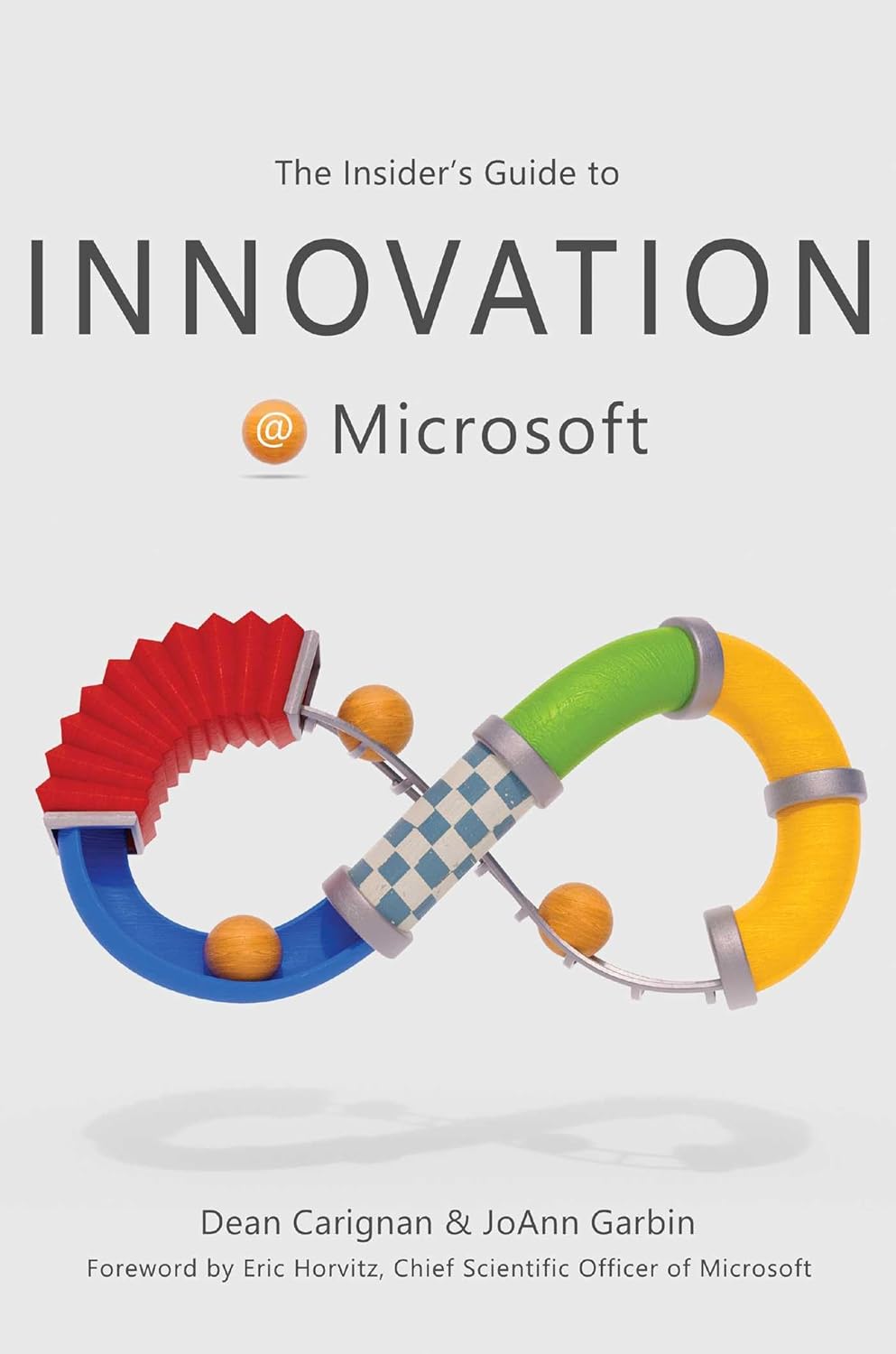 The Insider\'s Guide to Innovation at Microsoft