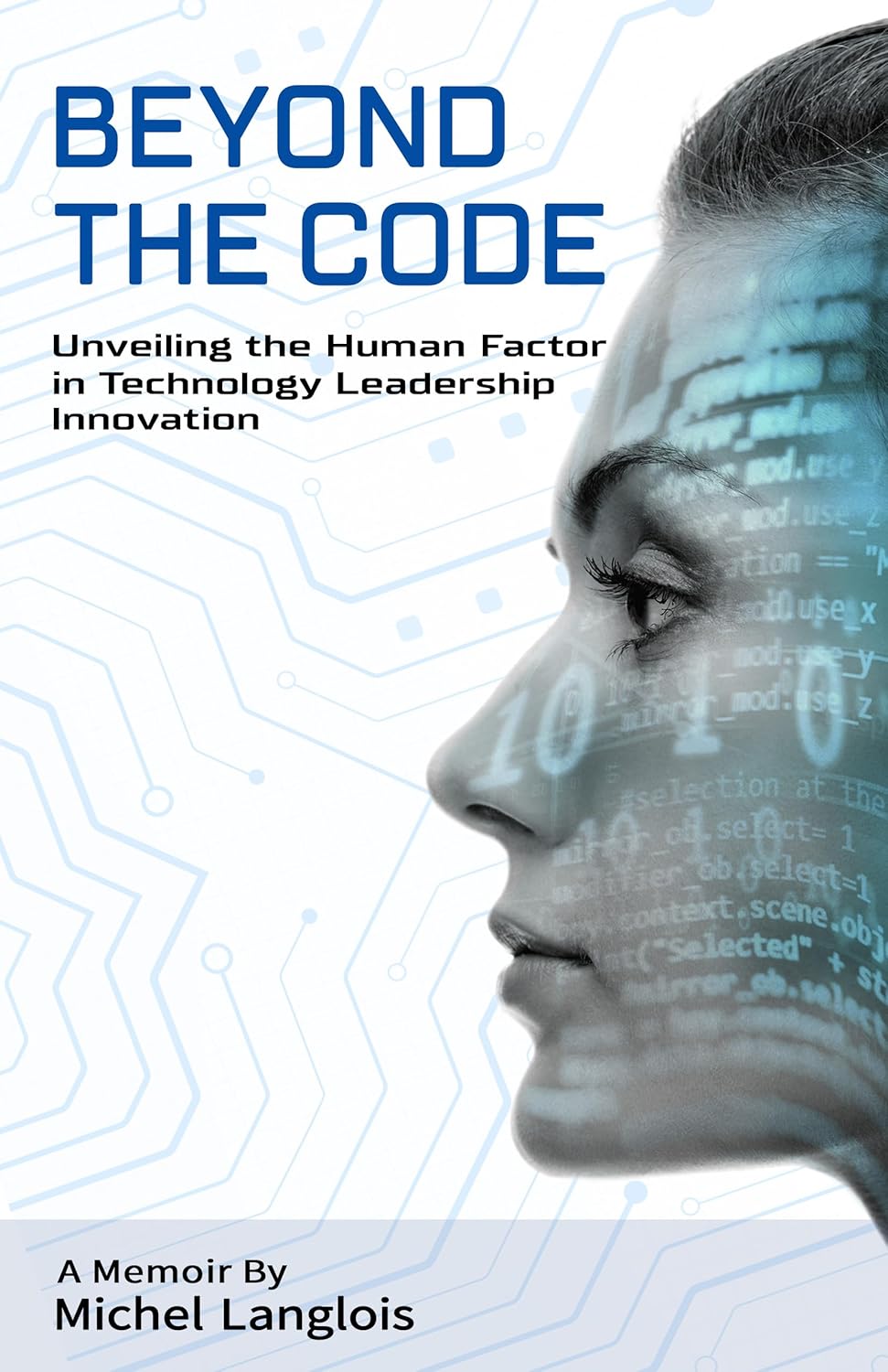 Beyond the Code: Unveiling the Human Factor in Technology Leadership Innovation